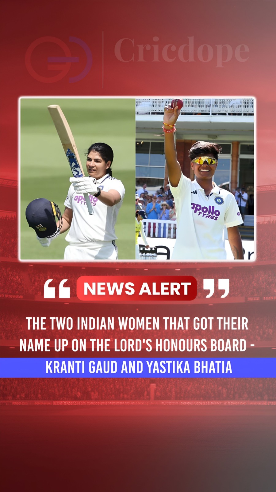 🏏 Kranti Gaud & Yastika Bhatia earn a place on the iconic Lord's Honours Board.