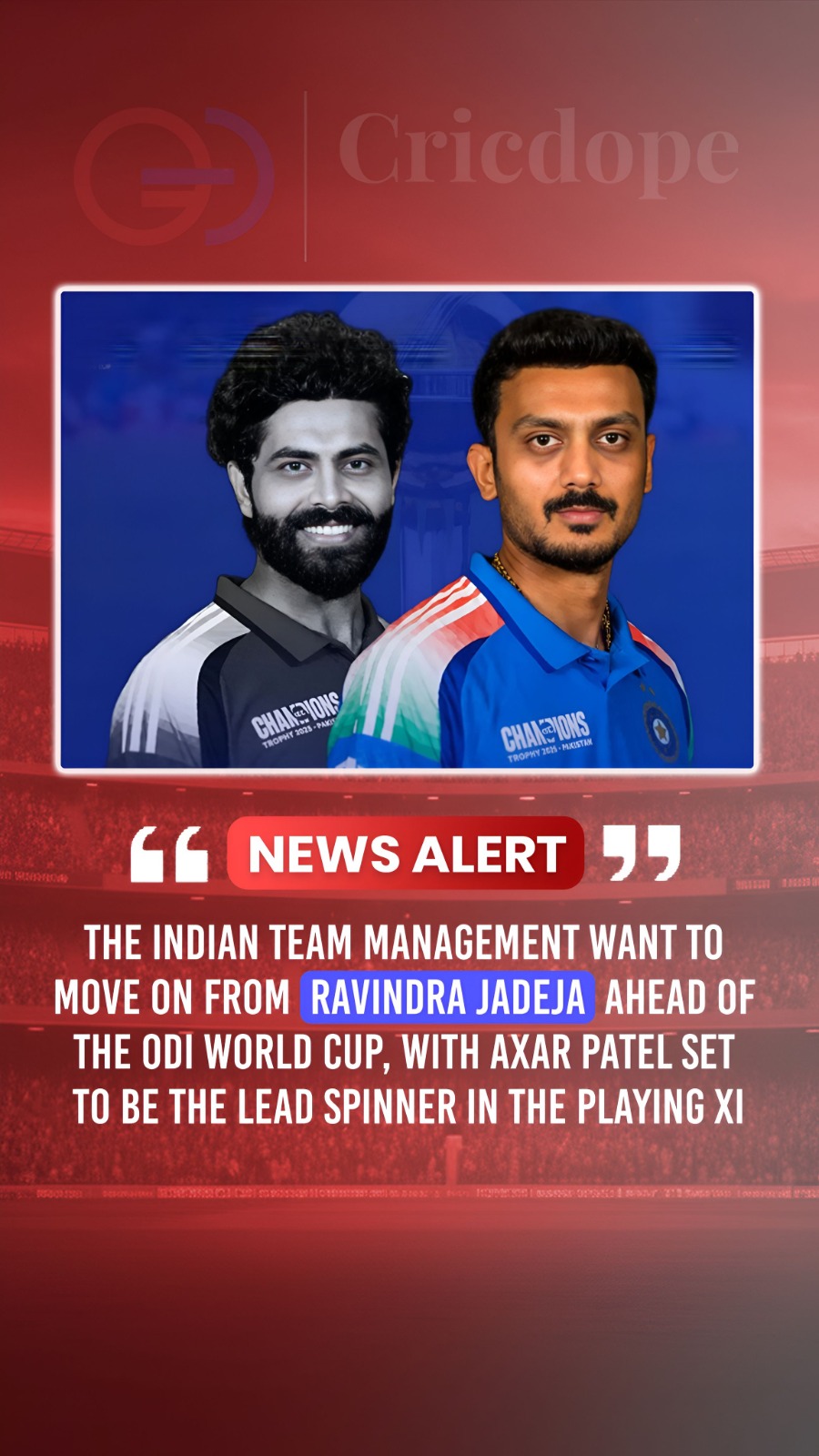 🇮🇳 Reports suggest Team India may back Axar Patel over Ravindra Jadeja for the