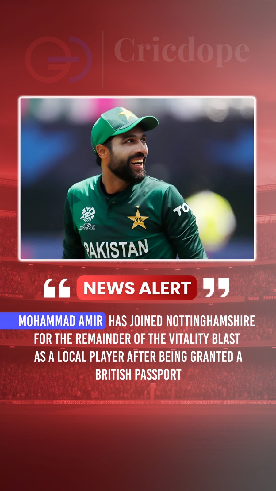 🇬🇧 Mohammad Amir joins Nottinghamshire as a domestic player after securing his