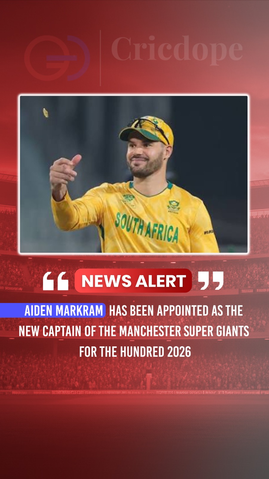 🏏 Aiden Markram named Manchester Super Giants captain for The Hundred 2026. 🔥