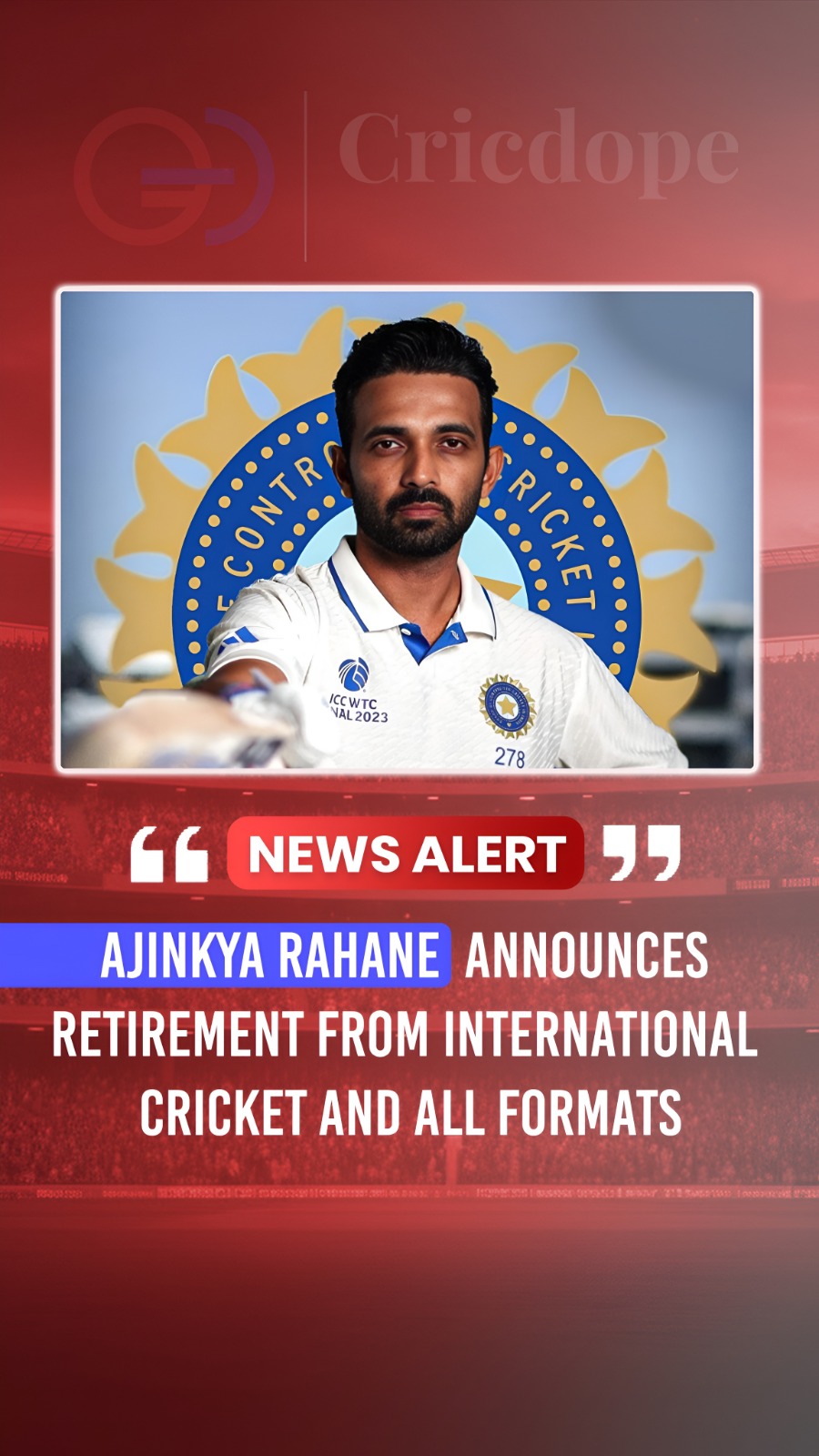 🇮🇳 Ajinkya Rahane retires from international cricket. Wishing him the best for