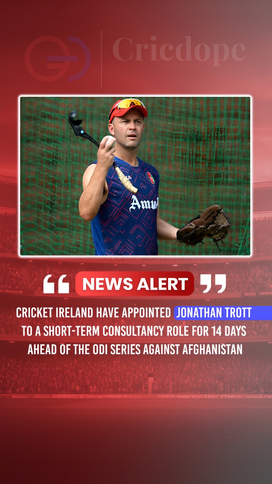 ☘️ Jonathan Trott joins Ireland as a short-term consultant before the ODI series