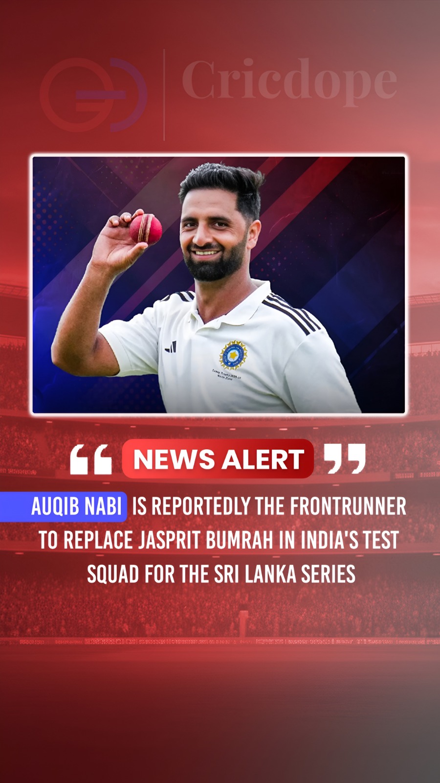 Auqib Nabi likely to replace Jasprit Bumrah in India's Test squad vs Sri Lanka.
