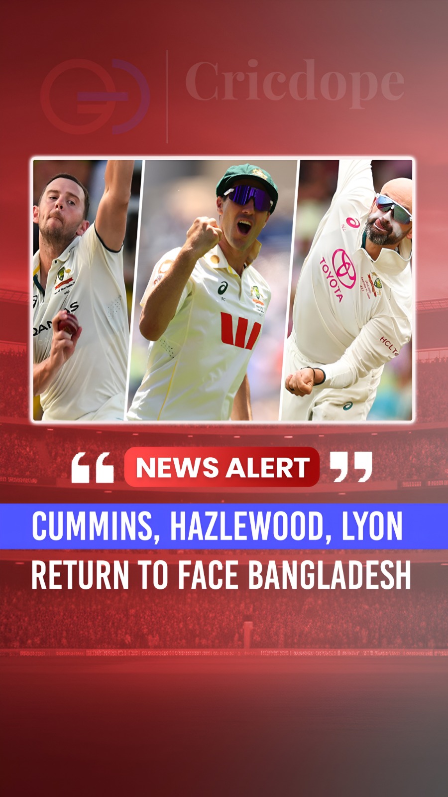 Cummins, Hazlewood and Lyon return for Australia’s Tests against Bangladesh!