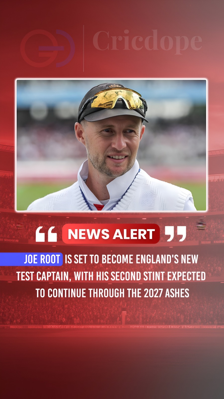 Joe Root set to return as England Test captain, leading into the 2027 Ashes.