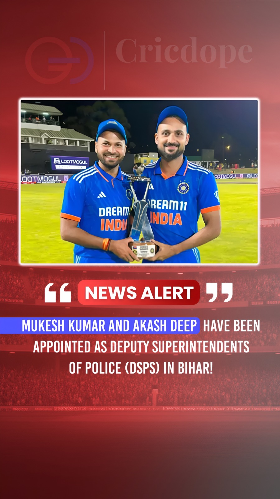 🇮🇳 Mukesh Kumar & Akash Deep appointed as DSPs in Bihar. A proud moment beyond