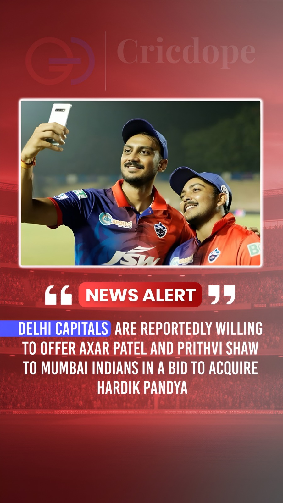 💥 Delhi Capitals reportedly eye Hardik Pandya, offering Axar Patel & Prithvi Sh