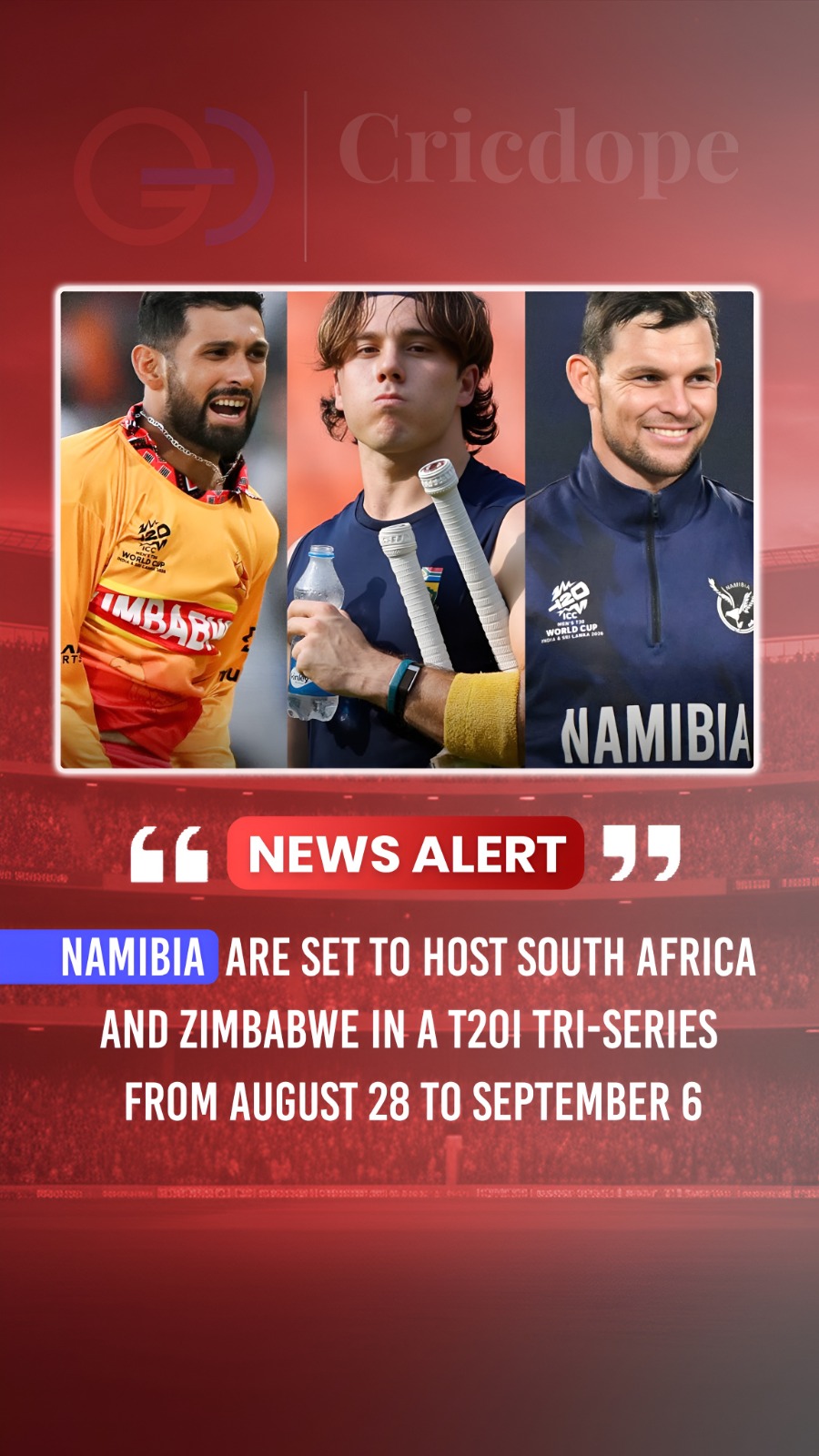🇳🇦 Namibia host South Africa & Zimbabwe in a T20I tri-series from Aug 28 to Se