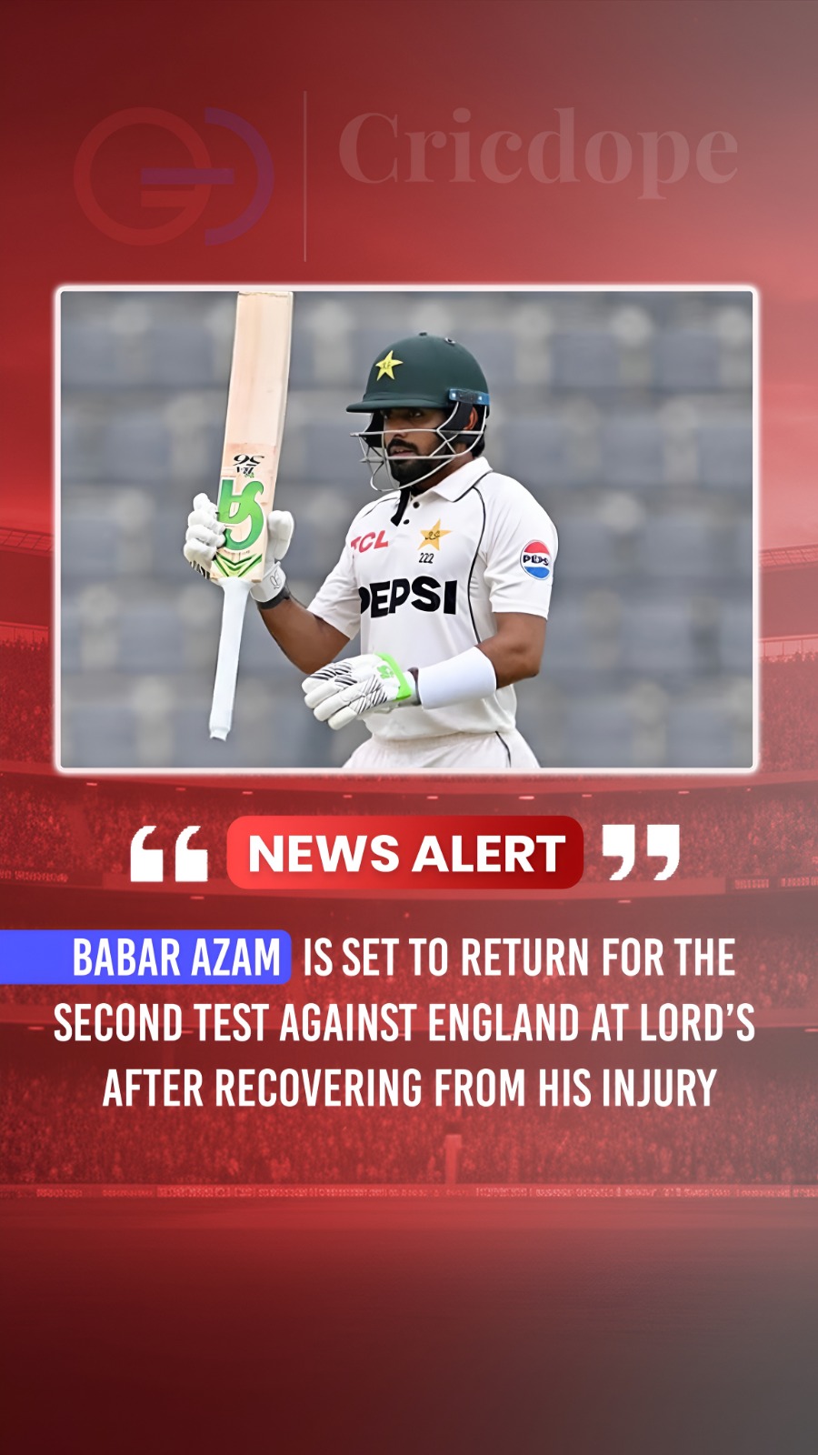 🇵🇰 Babar Azam fit and set to return for Pakistan's 2nd Test against England at