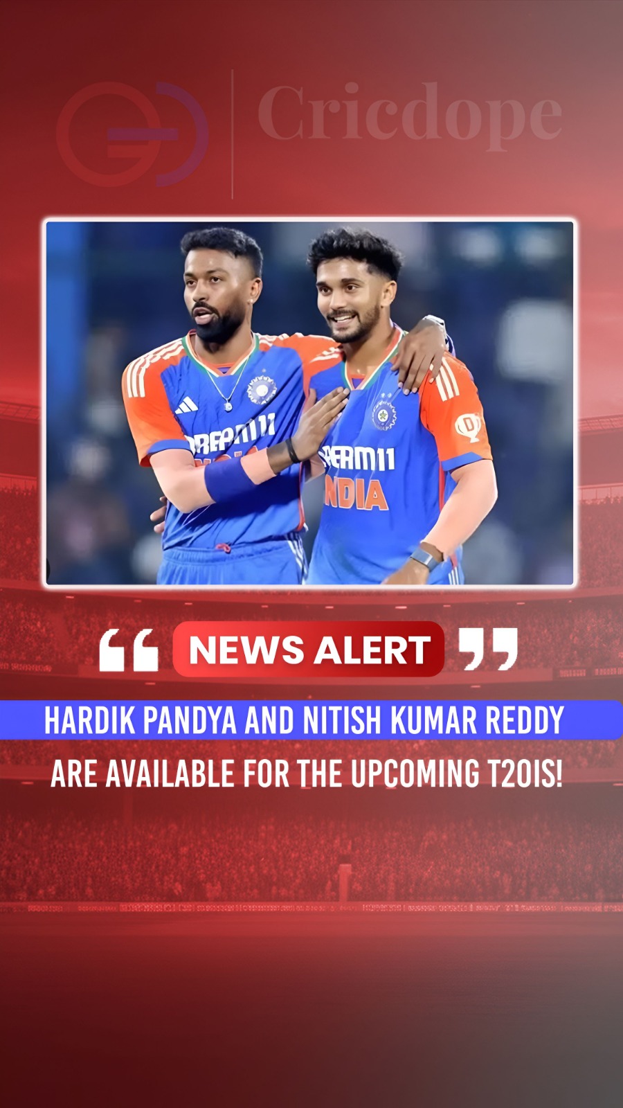 🇮🇳 Big boost for Team India! Hardik Pandya & Nitish Reddy available for upcomi