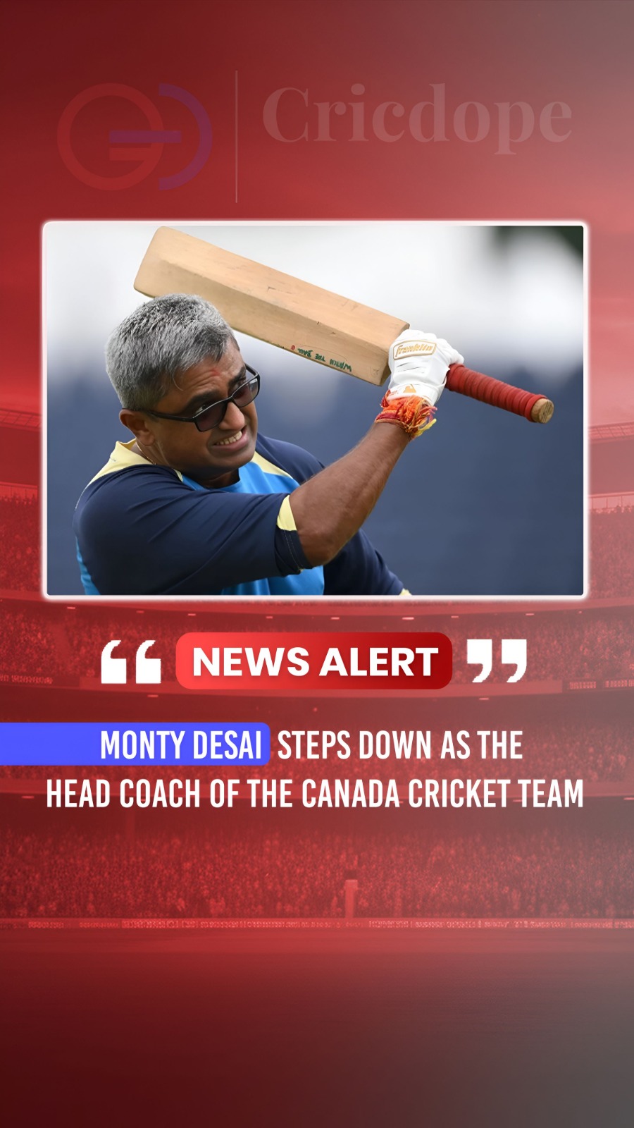 🇨🇦🏏 Monty Desai steps down as Canada head coach after just 3 months in charge