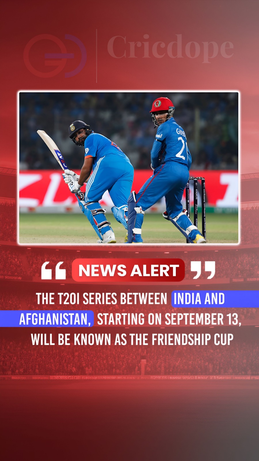 🏏🇮🇳🇦🇫 India-Afghanistan T20I series to be called the Friendship Cup from Se