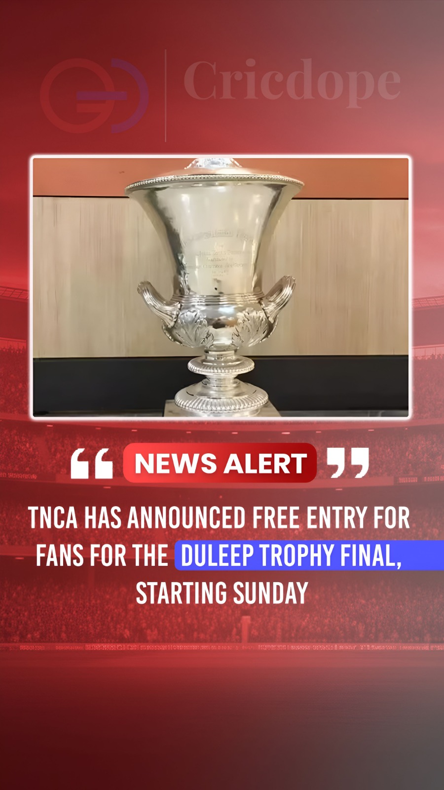 🇮🇳🎟️ TNCA announces free entry for fans at the Duleep Trophy final this Sunda