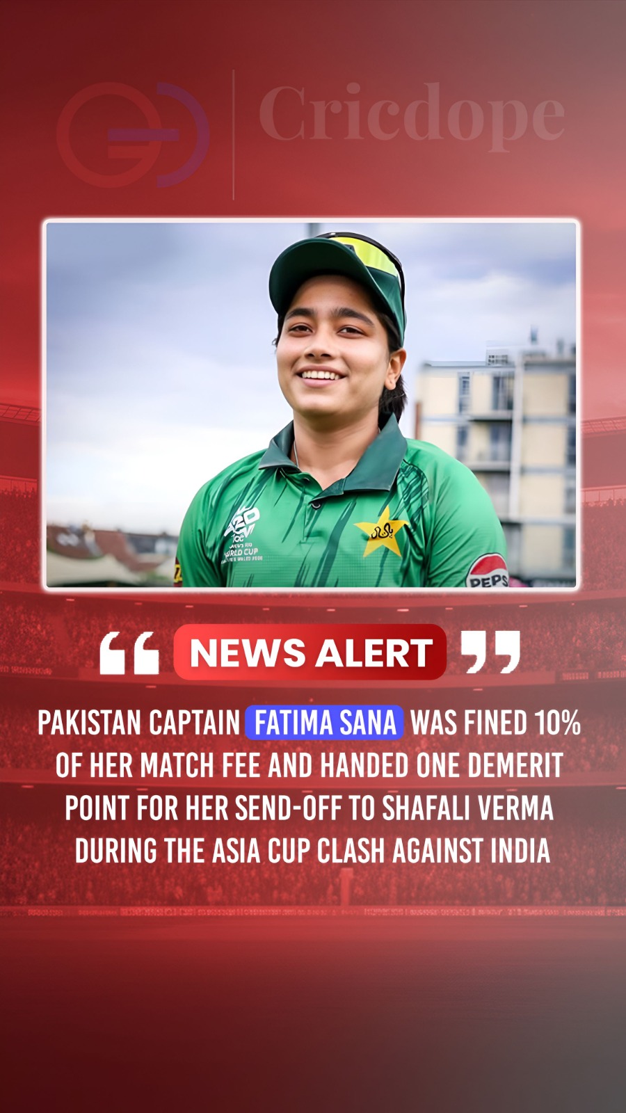 🇵🇰❌ Fatima Sana fined 10% & given 1 demerit point for Shafali send-off! 🏏💥