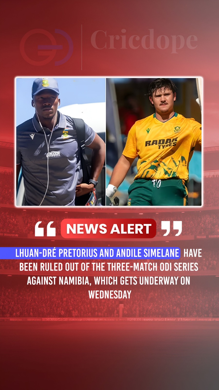 Pretorius & Simelane ruled out of South Africa's ODI series vs Namibia!