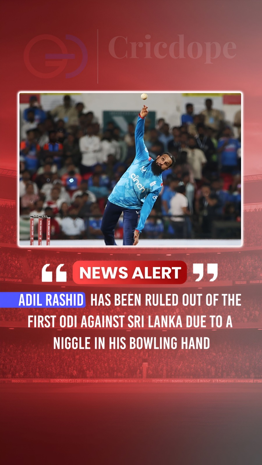 Adil Rashid ruled out of 1st ODI vs Sri Lanka with a bowling-hand niggle!