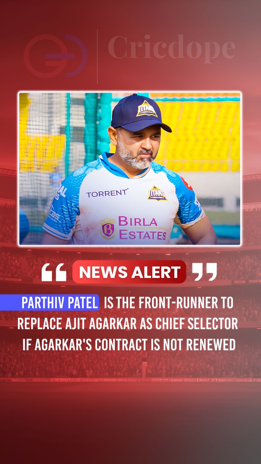 🇮🇳⚡ Parthiv Patel emerges as front-runner to replace Ajit Agarkar as Chief Sel
