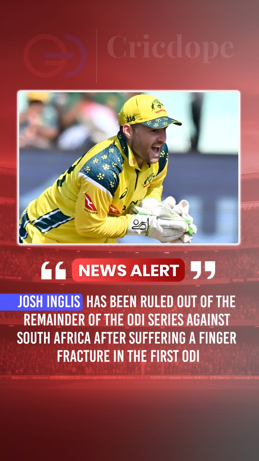 🇦🇺⚠️ Josh Inglis ruled out of ODI series vs South Africa with a finger fractur