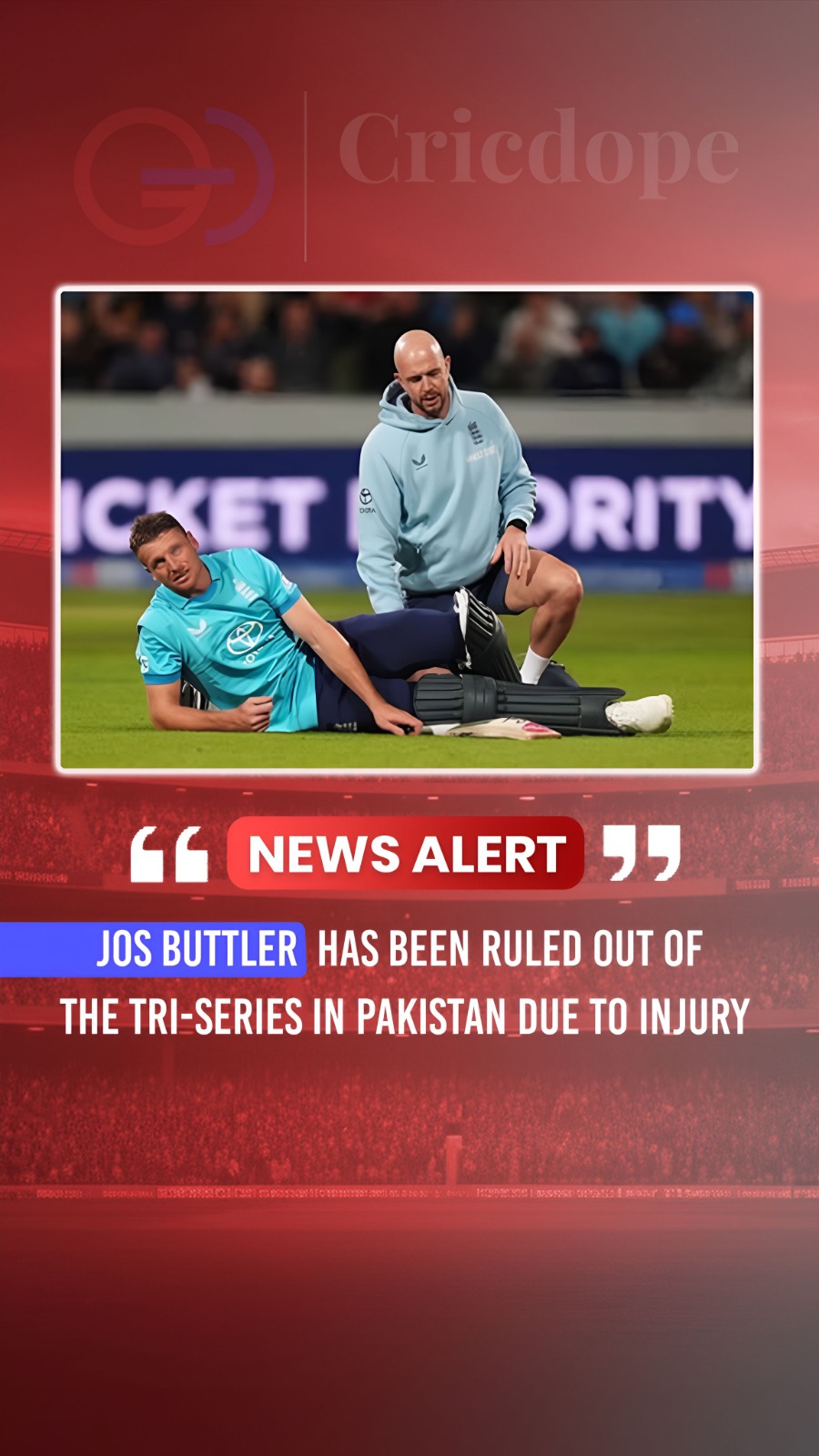 🏴⚠️ Jos Buttler ruled out of Pakistan tri-series due to injury! 🏏💥
